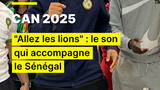 CAN 2025 : 'Allez les lions', le son qui accompagne le Sénégal